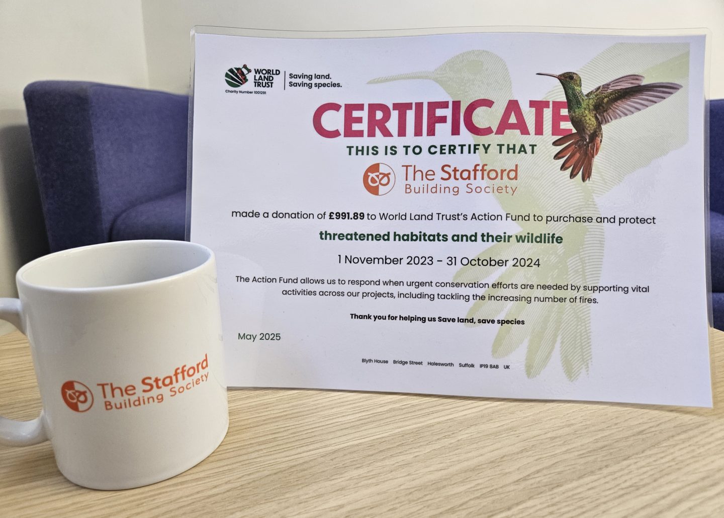 A certificate depicting a donation of £991.89 to our charity partner, World Land Trust from our affinity savings account.